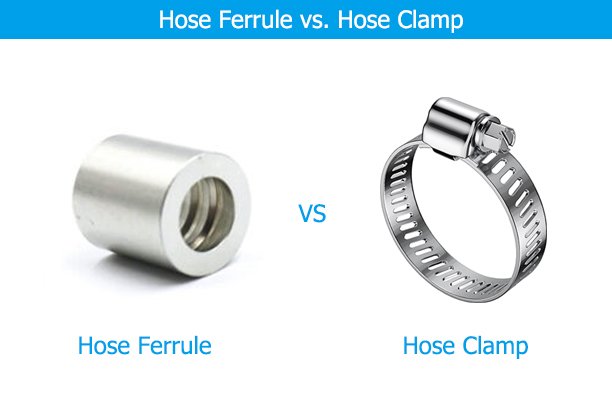 Hose Ferrule vs. Hose Clamp